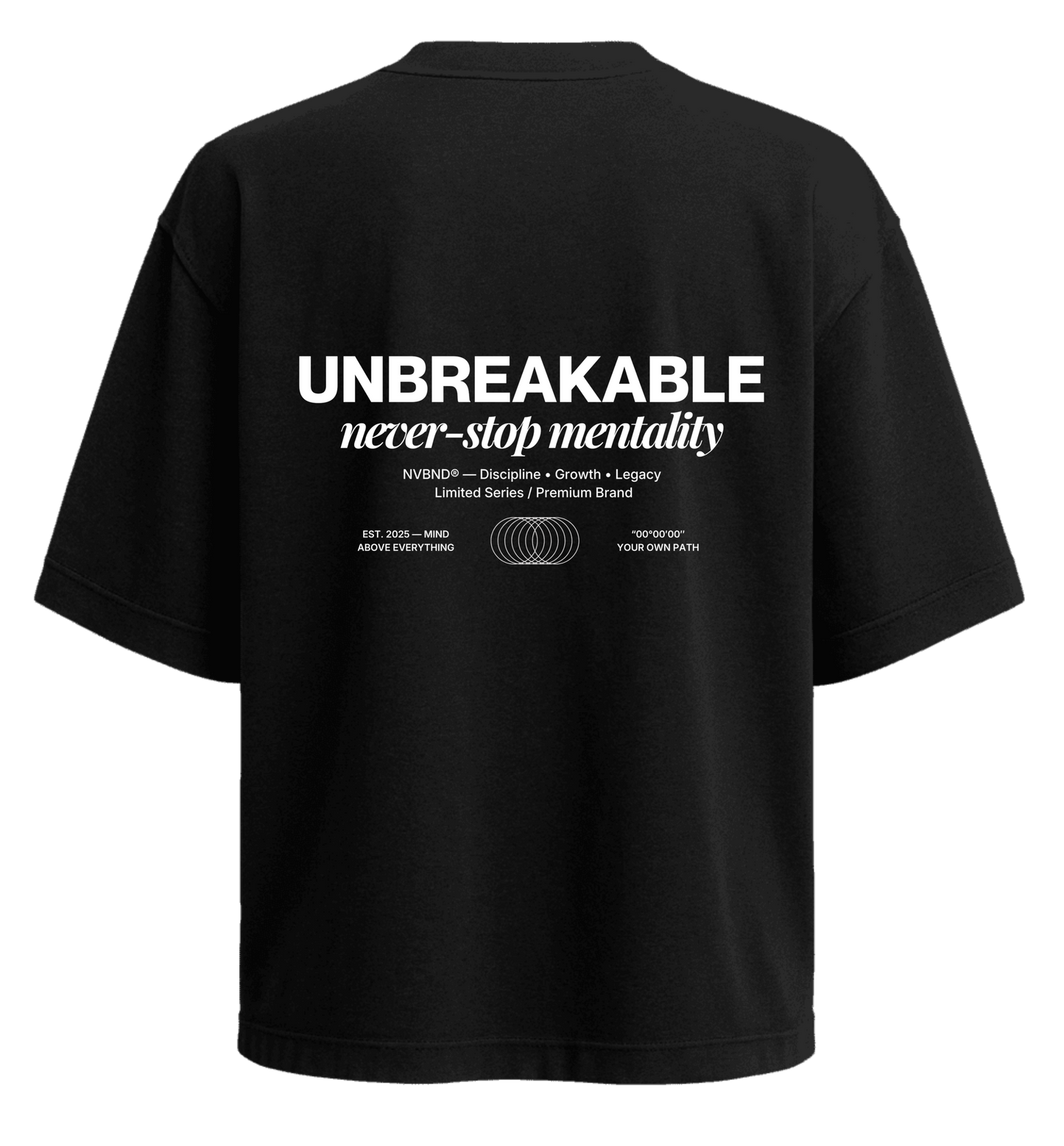 UNBREAKABLE Oversize Tee – Onyx Black (NVRBND Edition)