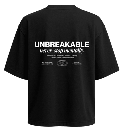 UNBREAKABLE Oversize Tee – Onyx Black (NVRBND Edition)